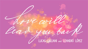 Love will lead you back